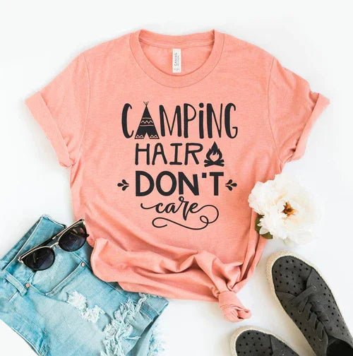 Camping Hair Don't Care T-shirt - minbolu -