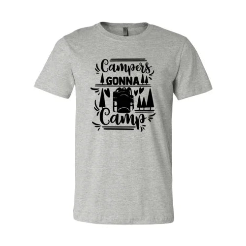 Campers Gonna Camp Shirt - minbolu -