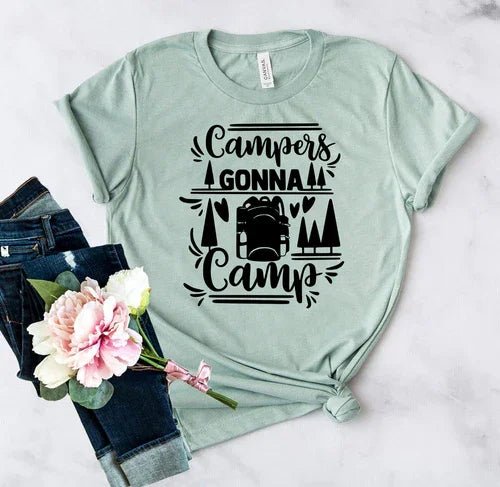 Campers Gonna Camp Shirt - minbolu -